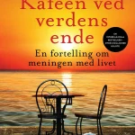 Kaféen ved verdens ende