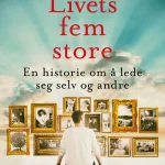 Livets fem store