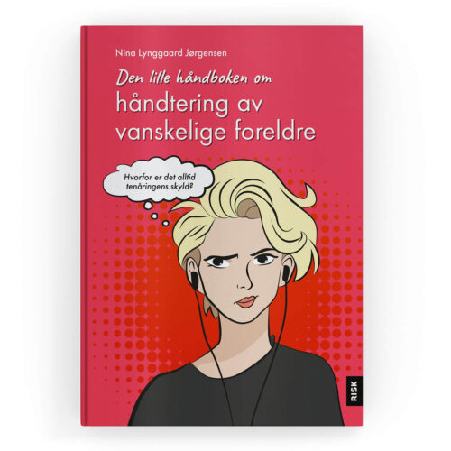 Den lille håndboken om håndtering av vanskelige foreldre