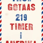 219 timer i Amerika