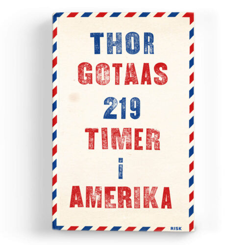 219 timer i Amerika